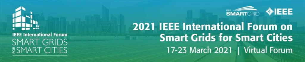 CRE Organizeaza Sesiunea “Modelarea Viitorului” in cadrul „FORUMULUI INTERNATIONAL IEEE 2021 PRIVIND REȚELE INTELIGENTE PENTRU ORAȘE INTELIGENTE”